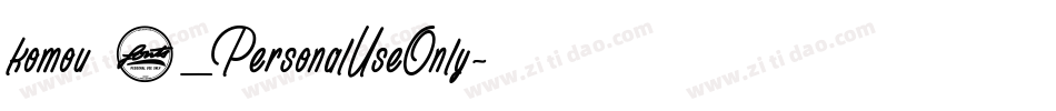 komou 1_PersonalUseOnly字体转换